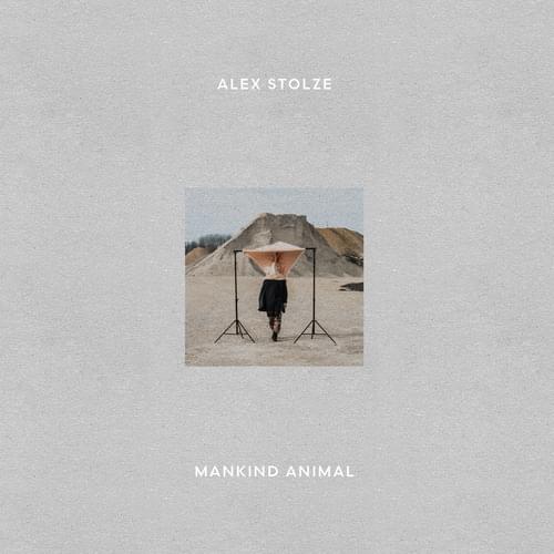 Alex Stolze "Mankind Animal" Vinyl 